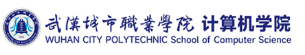 School of Computer Science, WUHAN CITY POLYTECHNIC